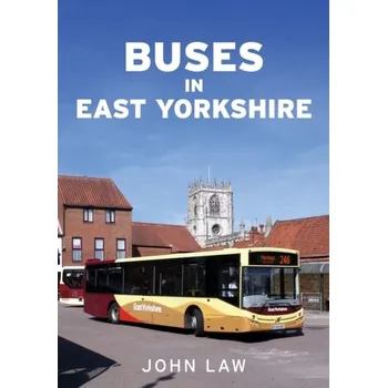 Cestování Buses in East Yorkshire - Law, John