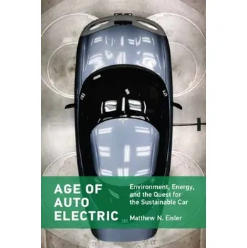Učebnice Age of Auto Electric - Eisler, Matthew N.