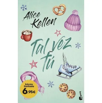 Tal vez tu - Kellen, Alice