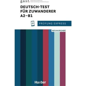 Německý jazyk Prüfung Express - Deutsch-Test für Zuwanderer A2-B1 - Bader, Franziska
