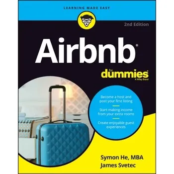 Airbnb For Dummies, 2nd Edition - He, Symon; Svetec, James