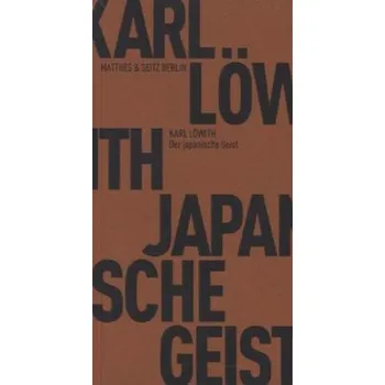 Der japanische Geist - Löwith, Karl