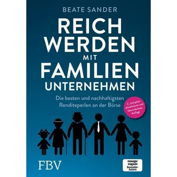 Populárně naučná literatura pro dospělé Reich werden mit Familienunternehmen - Sander, Beate [DE] (2020, Vázaná, FinanzBuch Verlag)