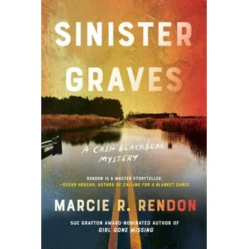 Sinister Graves - Rendon, Marcie