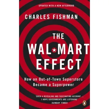 The Wal-Mart Effect - Charles Fishman