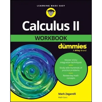 Matematika Calculus II Workbook For Dummies - Zegarelli, Mark