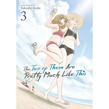 The Two of Them Are Pretty Much Like This Vol. 3 - Ikeda, Takashi