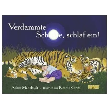 Verdammte Scheiße, schlaf ein! - Mansbach, Adam