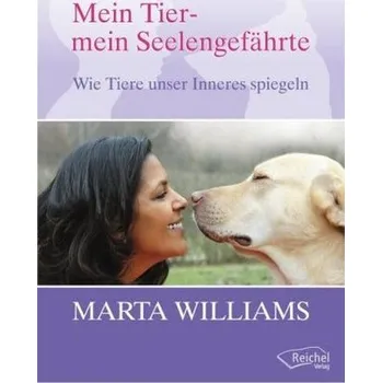 Příroda Mein Tier, mein Seelengefährte - Williams, Marta