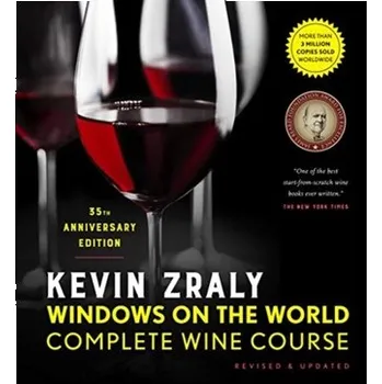 Kevin Zraly Windows on the World Complete Wine Course - Zraly Kevin [EN] (2020, Vázaná, Sterling Publishing Co Inc)