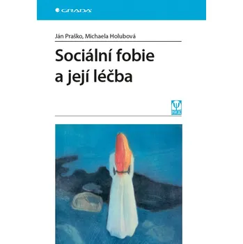 Sociální fobie a její léčba