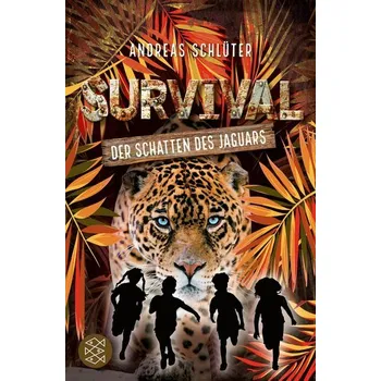 Survival - Der Schatten des Jaguars - Schlüter Andreas