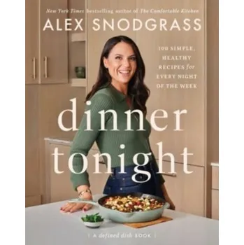 Dinner Tonight - Snodgrass, ,Alex