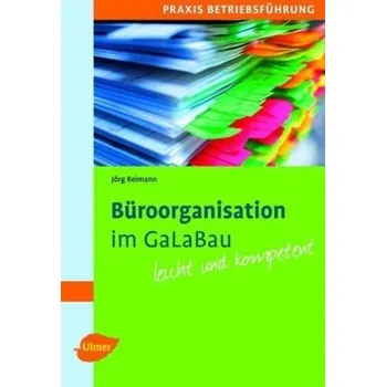 Příroda Büroorganistation im GaLaBau - Reimann, Jörg