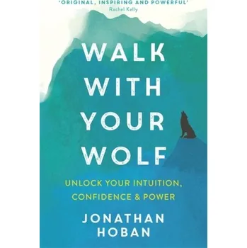 Walk With Your Wolf - Hoban, Jonathan [EN] (2020, Taschenbuch, Hodder & Stoughton)