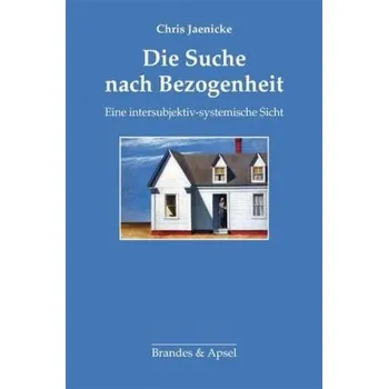 Die Suche nach Bezogenheit - Jaenicke, Chris