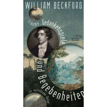Literární cestopis Träume, Gedankenspiele und Begebenheiten - Beckford, William