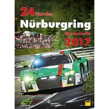 24h Rennen Nürburgring. Offizielles Jahrbuch zum 24 Stunden Rennen auf dem Nürburgring / 24 Stunden Nürburgring Nordschleife 201 - Ufer, Jörg-Richard