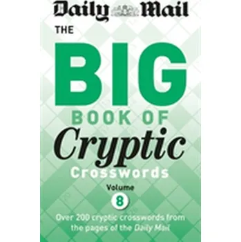 Daily Mail Big Book of Cryptic Crosswords 8 - Daily Mail