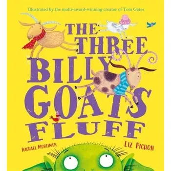 Pohádka The Three Billy Goats Fluff - Mortimer, Rachael