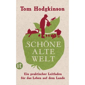 Příroda Schöne alte Welt - Tom Hodgkinson