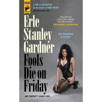 Fools Die On Friday - Erle Stanley Gardner