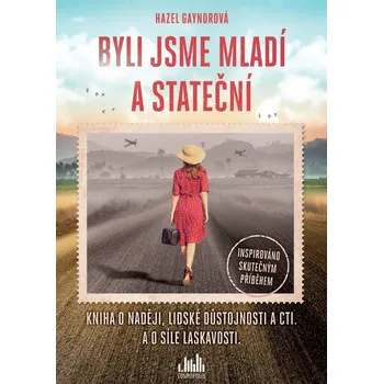 Byli jsme mladí a stateční