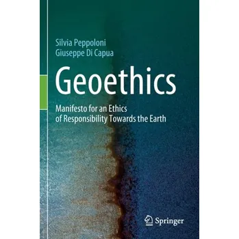 Geoethics - Peppoloni, Silvia; Di Capua, Giuseppe