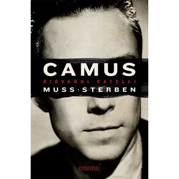 Camus muss sterben - Giovanni Catelli