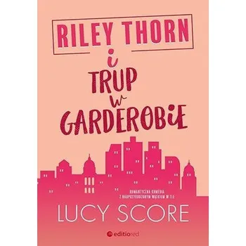Riley Thorn i trup w garderobie - Score, Lucy
