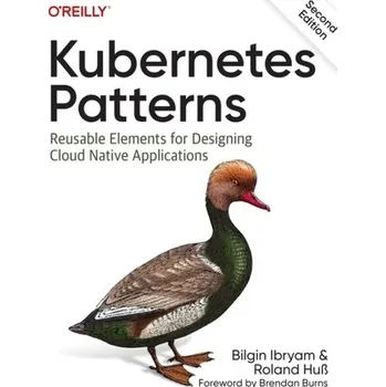 Technika Kubernetes Patterns - Bilgin Ibryam, Roland Huß