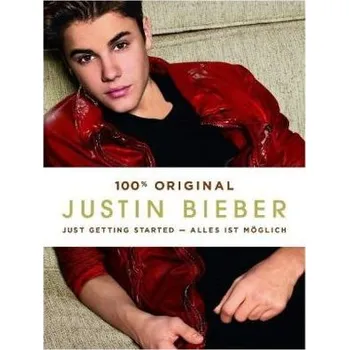 Cestování Just Getting Started - Alles ist möglich - Bieber, Justin