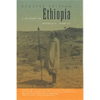 A History of Ethiopia - Marcus, Harold G.