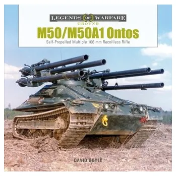 Cestování M50/M50A1 Ontos: Self-Propelled Multiple 106 mm Recoilless Rifle - David Doyle