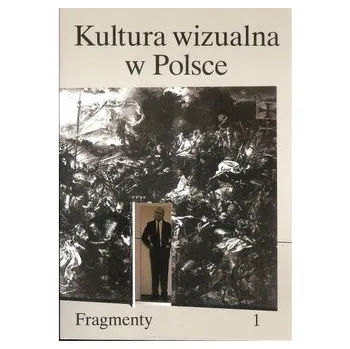 Umění Kultura wizualna w Polsce - Pakiet (t.1 i t.2) - praca zbiorowa