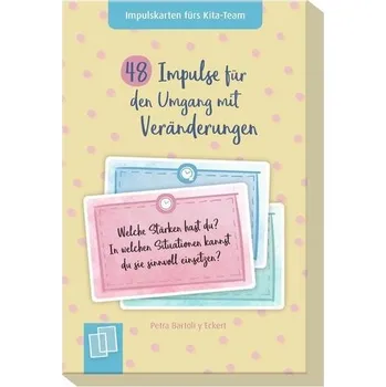 48 Impulse für den Umgang mit Veränderungen - Bartoli y Eckert, Petra