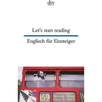 Cizojazyčná kniha Let's start reading/Englisch für Einsteiger - Gutzschhahn, Uwe-Michael