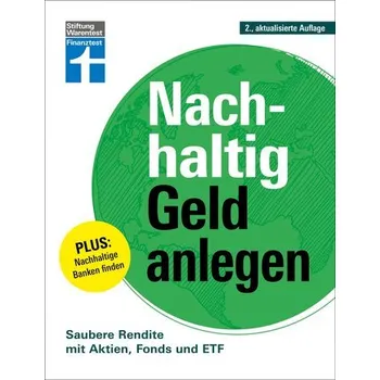 Nachhaltig Geld anlegen - Mulke, Wolfgang [DE] (2023, Brožovaná, Stiftung Warentest)