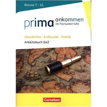 Kniha Geschichte, Erdkunde, Politik: Klasse 7-10 - Arbeitsbuch DaZ mit Lösungen - Cakir-Dikkaya, Yurdakul