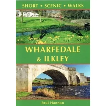 Wharfedale & Ilkley - Hannon, Paul