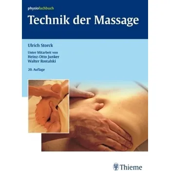 Technik der Massage - Ulrich Storck