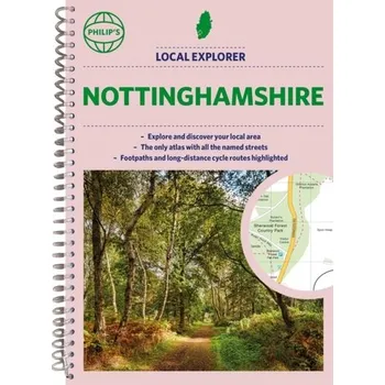 Populárně naučná literatura pro dospělé Philip's Local Explorer Street Atlas Nottinghamshire - Philip's Maps