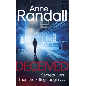 Deceived - Randall, Anne [EN] (2019, Taschenbuch, Little, Brown Book Group)