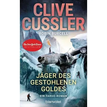 Jäger des gestohlenen Goldes - Cussler, Clive