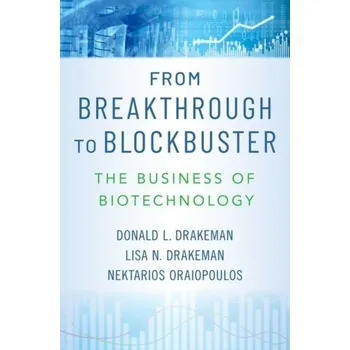 From Breakthrough to Blockbuster - Drakeman, Donald