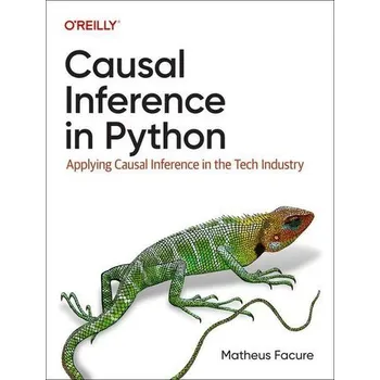 Technika Causal Inference in Python - Facure, Matheus