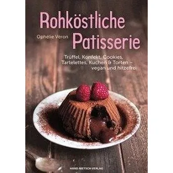 Rohköstliche Patisserie - Véron, Ophélie