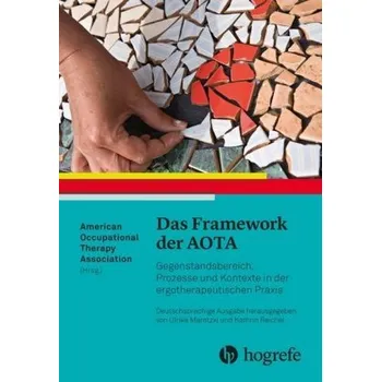 Das Framework der AOTA - American Occupational Therapy Association