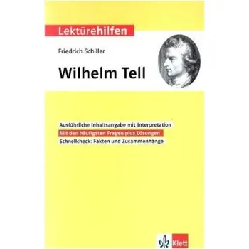 Německý jazyk Lektürehilfen Friedrich Schiller Wilhelm Tell - Schiller, Friedrich von