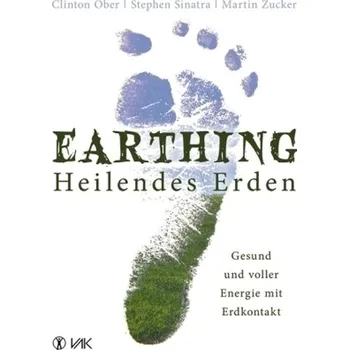 Earthing - Heilendes Erden - Ober, Clinton